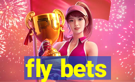 fly bets